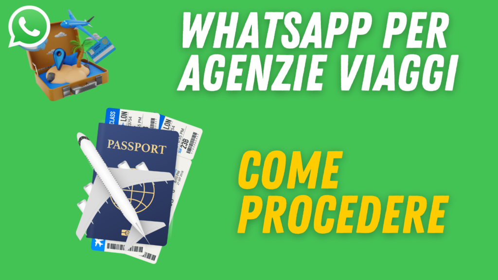 whatsapp agenzia viaggi: cosa fare